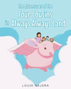 Seller image for The Adventures of the Four Cousins in Always Always Land (Paperback or Softback) for sale by BargainBookStores