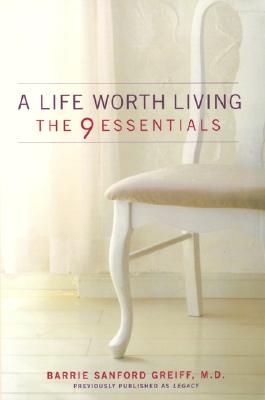 Imagen del vendedor de A Life Worth Living: The 9 Essentials (Paperback or Softback) a la venta por BargainBookStores