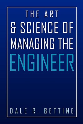 Imagen del vendedor de The Art & Science of Managing the Engineer (Paperback or Softback) a la venta por BargainBookStores