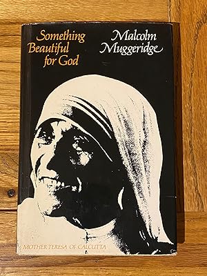 Seller image for Something Beautiful for God - Mother Teresa of Calcutta for sale by James M Pickard, ABA, ILAB, PBFA.