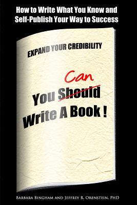 Immagine del venditore per You Can Write a Book!: How to Write What You Know and Self-Publish Your Way to Success (Paperback or Softback) venduto da BargainBookStores