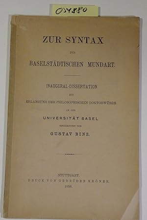 Image du vendeur pour Zur Syntax der Baselstdtischen Mundart. Inaugural-Dissertation zur Erlangung der Philosophischen Doktorwrde an der Universitt Basel mis en vente par Antiquariat Trger