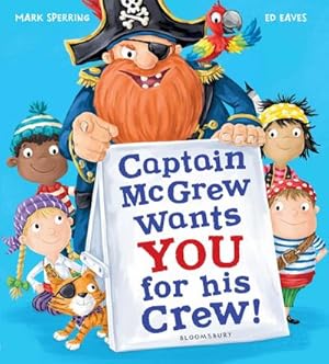 Image du vendeur pour Captain McGrew Wants You for his Crew! mis en vente par Smartbuy