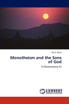 Imagen del vendedor de Monotheism and the Sons of God (Paperback or Softback) a la venta por BargainBookStores
