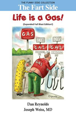Seller image for The Fart Side: Life is A Gas! Expanded Full Blast Edition: The Funny Side Collection (Paperback or Softback) for sale by BargainBookStores