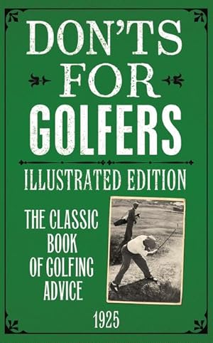 Bild des Verkufers fr Don'ts for Golfers : Illustrated Edition zum Verkauf von Smartbuy