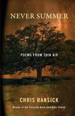 Seller image for Never Summer: Poems from Thin Air (Paperback or Softback) for sale by BargainBookStores
