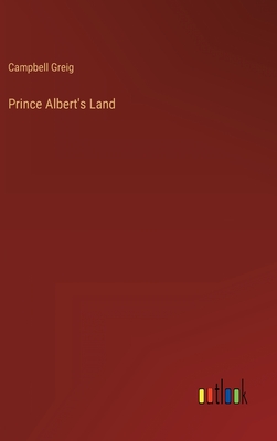 Seller image for Prince Albert's Land (Hardback or Cased Book) for sale by BargainBookStores