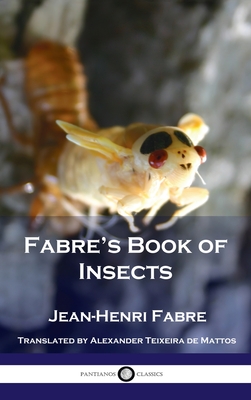 Imagen del vendedor de Fabre's Book of Insects (Hardback or Cased Book) a la venta por BargainBookStores