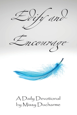 Bild des Verkufers fr Edify and Encourage (Paperback or Softback) zum Verkauf von BargainBookStores