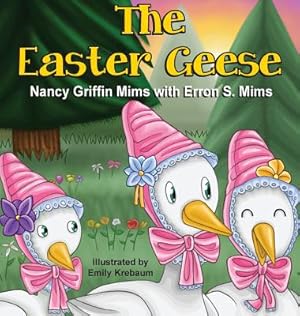 Seller image for The Easter Geese (Hardback or Cased Book) for sale by BargainBookStores