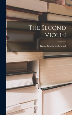 Bild des Verkufers fr The Second Violin (Hardback or Cased Book) zum Verkauf von BargainBookStores