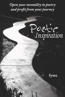 Imagen del vendedor de Poetic Inspiration (Paperback or Softback) a la venta por BargainBookStores