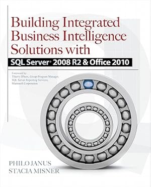 Seller image for Building Integrated Business Intelligence Solutions with SQL Server 2008 R2 & Office 2010 (Paperback or Softback) for sale by BargainBookStores