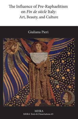 Seller image for The Influence of Pre-Raphaelitism on Fin-de-Si�cle Italy: Art, Beauty, and Culture (Hardback or Cased Book) for sale by BargainBookStores