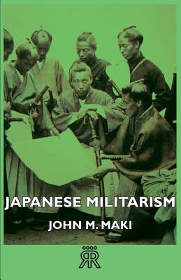 Bild des Verkufers fr Japanese Militarism (Paperback or Softback) zum Verkauf von BargainBookStores