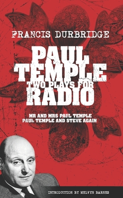 Seller image for Paul Temple: Two Plays For Radio (Scripts of the radio plays) (Paperback or Softback) for sale by BargainBookStores