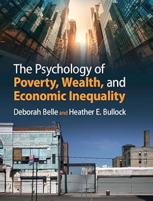 Seller image for The Psychology of Poverty, Wealth, and Economic Inequality (Paperback or Softback) for sale by BargainBookStores
