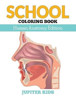 Imagen del vendedor de School Coloring Book: Human Anatomy Edition (Paperback or Softback) a la venta por BargainBookStores
