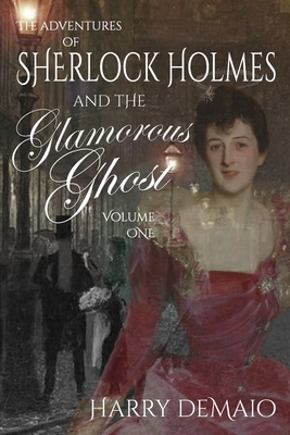 Seller image for The Adventures of Sherlock Holmes and The Glamorous Ghost - Book 1 (Paperback or Softback) for sale by BargainBookStores