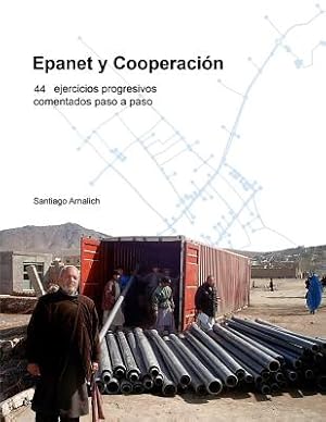 Bild des Verkufers fr Epanet y Cooperaci�n. 44 Ejercicios progresivos comentados paso a paso (Paperback or Softback) zum Verkauf von BargainBookStores