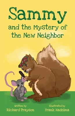 Immagine del venditore per Sammy and the Mystery of the New Neighbor (Paperback or Softback) venduto da BargainBookStores