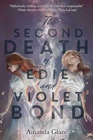 Bild des Verkufers fr The Second Death of Edie and Violet Bond zum Verkauf von AHA-BUCH GmbH