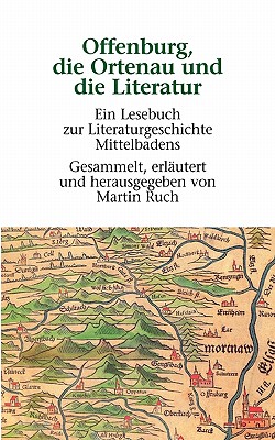 Seller image for Offenburg, die Ortenau und die Literatur: Ein Lesebuch zur Literaturgeschichte Mittelbadens (Paperback or Softback) for sale by BargainBookStores
