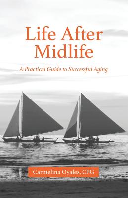 Seller image for Life After Midlife: A Practical Guide to Successful Aging (Paperback or Softback) for sale by BargainBookStores