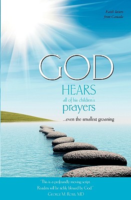 Image du vendeur pour God Hears All of His Children's Prayers (Paperback or Softback) mis en vente par BargainBookStores