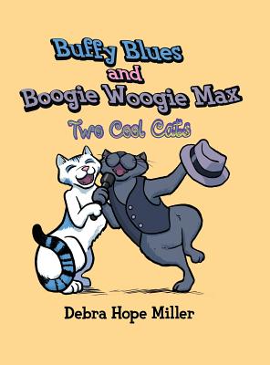 Image du vendeur pour Buffy Blues And Boogie Woogie Max: Two Cool Cats (Hardback or Cased Book) mis en vente par BargainBookStores