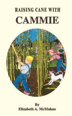 Bild des Verkufers fr Raising Cane with Cammie (Paperback or Softback) zum Verkauf von BargainBookStores
