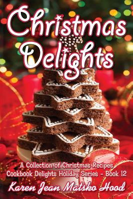 Immagine del venditore per Christmas Delights Cookbook: A Collection of Christmas Recipes (Paperback or Softback) venduto da BargainBookStores