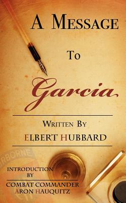 Imagen del vendedor de A Message to Garcia: A Little Guide to Improving Your Success (Paperback or Softback) a la venta por BargainBookStores
