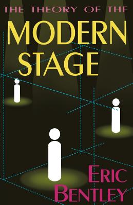 Seller image for The Theory of the Modern Stage (Paperback or Softback) for sale by BargainBookStores