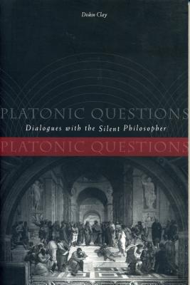 Seller image for Platonic Questions: Dialogues with the Silent Philosopher (Paperback or Softback) for sale by BargainBookStores