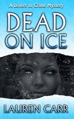 Bild des Verkufers fr Dead on Ice: A Lovers In Crime Mystery (Paperback or Softback) zum Verkauf von BargainBookStores