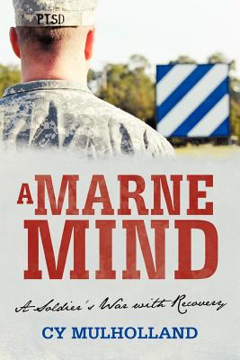 Seller image for A Marne Mind: A Soldier's War with Recovery (Paperback or Softback) for sale by BargainBookStores