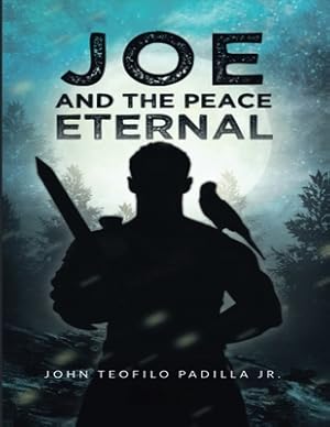 Imagen del vendedor de Joe And The Peace Eternal (Paperback or Softback) a la venta por BargainBookStores