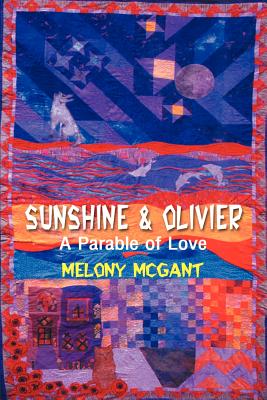 Seller image for Sunshine & Olivier: A Parable of Love (Paperback or Softback) for sale by BargainBookStores