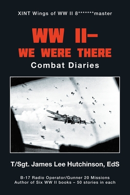 Bild des Verkufers fr Ww Ii- We Were There: Combat Diaries (Paperback or Softback) zum Verkauf von BargainBookStores