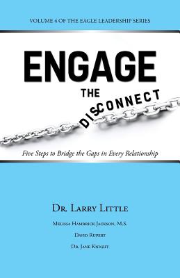 Seller image for Engage the Disconnect: Five Steps to Bridge the Gaps in Every Relationship (Paperback or Softback) for sale by BargainBookStores