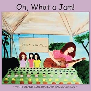 Imagen del vendedor de Oh, What a Jam! (Paperback or Softback) a la venta por BargainBookStores