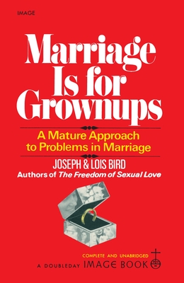 Seller image for Marriage Is for Grownups: A Mature Approach to Problems in Marriage (Paperback or Softback) for sale by BargainBookStores