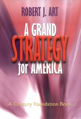 Seller image for A Grand Strategy for America (Hardback or Cased Book) for sale by BargainBookStores