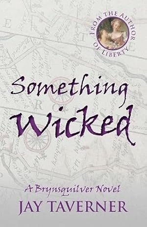 Bild des Verkufers fr Something Wicked: [Spinoff] (The Brynsquilver Novels) zum Verkauf von WeBuyBooks