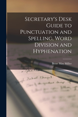 Bild des Verkufers fr Secretary's Desk Guide to Punctuation and Spelling, Word Division and Hyphenation (Paperback or Softback) zum Verkauf von BargainBookStores