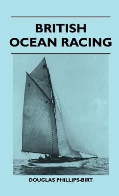 Imagen del vendedor de British Ocean Racing (Hardback or Cased Book) a la venta por BargainBookStores