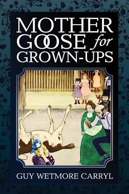 Seller image for Mother Goose For Grown-Ups (Paperback or Softback) for sale by BargainBookStores