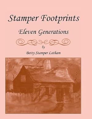 Seller image for Stamper Footprints: Eleven Generations (Paperback or Softback) for sale by BargainBookStores